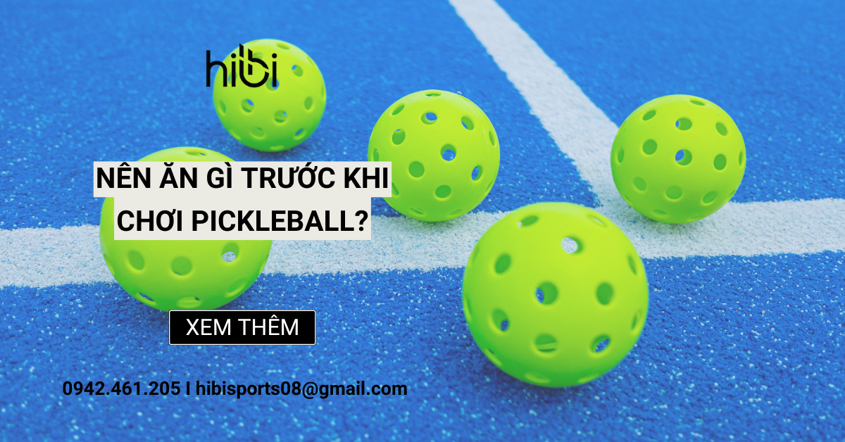 Thực phẩm nên tránh khi chơi pickleball đơn ăn uống cho người